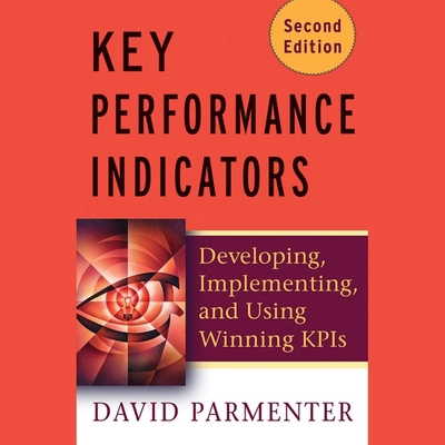 Key Performance Indicators (Kpi): Developing, I... B08XL7ZF87 Book Cover