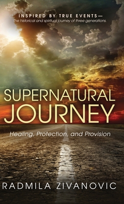 Supernatural Journey: Healing, Protection and P... B0C8GQZ9V4 Book Cover