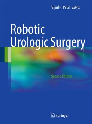 Robotic Urologic Surgery 1848827997 Book Cover