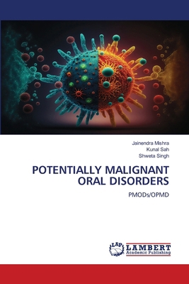 Potentially Malignant Oral Disorders 6208223113 Book Cover