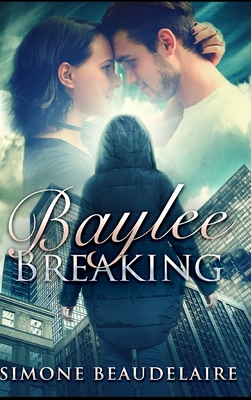 Baylee Breaking 1715004620 Book Cover