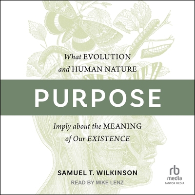 Purpose: What Evolution and Human Nature Imply ... B0DT3KQ8B4 Book Cover