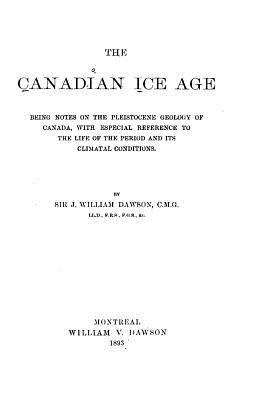 The Canadian Ice Age 1530185130 Book Cover