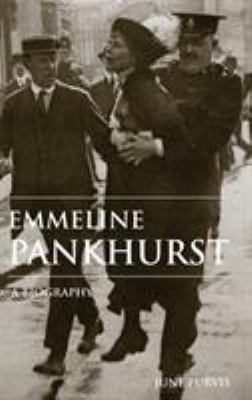 Emmeline Pankhurst: A Biography 0415239788 Book Cover