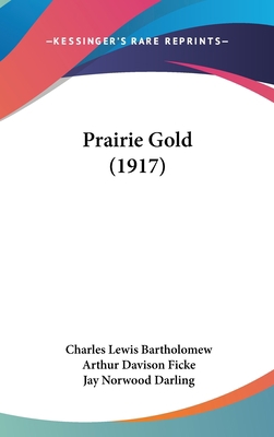 Prairie Gold (1917) 1436612500 Book Cover