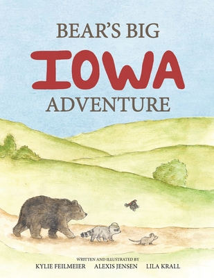 Bear's Big Iowa Adventure 1683151542 Book Cover