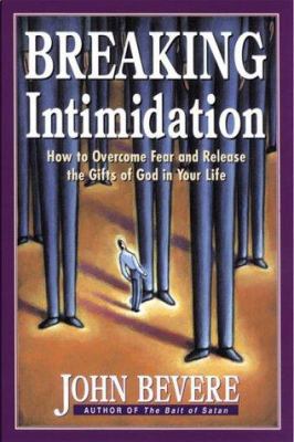 Breaking Intimidation 088419387X Book Cover