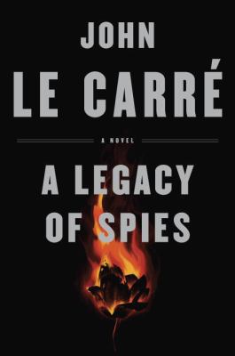 A Legacy of Spies 0525557741 Book Cover