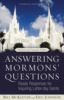 Answering Mormons' Questions: Ready Responses f... 0825442680 Book Cover