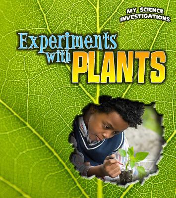 Experiments with Plants 1432953680 Book Cover