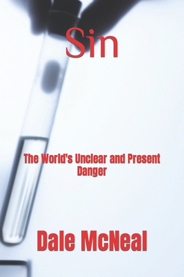 Sin: The World's Unclear and Present Danger B0BFTWHT9V Book Cover