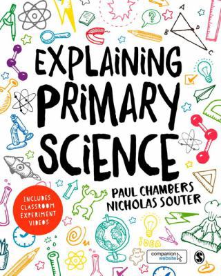 Explaining Primary Science 1473912806 Book Cover