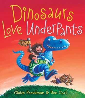 Dinosaurs Love Underpants 1416989382 Book Cover
