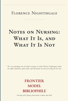 Notes on Nursing: What It Is, and What It Is Not B0HF4J2KH7 Book Cover