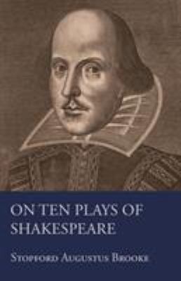 On Ten Plays Of Shakespeare 1406779083 Book Cover