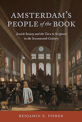 Amsterdam's People of the Book: Jewish Society ... 0878201882 Book Cover