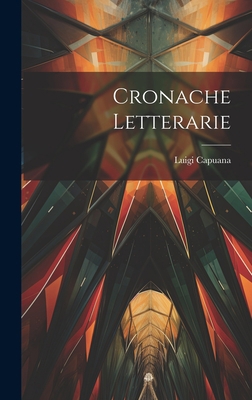 Cronache Letterarie [Italian] 1020725516 Book Cover