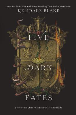 Five Dark Fates (Three Dark Crowns, 4) 0062937561 Book Cover