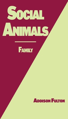 Social Animals: Family B0DJQP4C9Z Book Cover