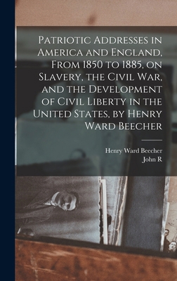 Patriotic Addresses in America and England, Fro... 1018546359 Book Cover