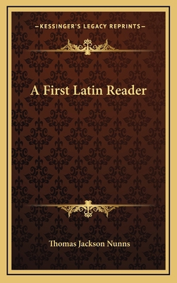 A First Latin Reader 1163560464 Book Cover
