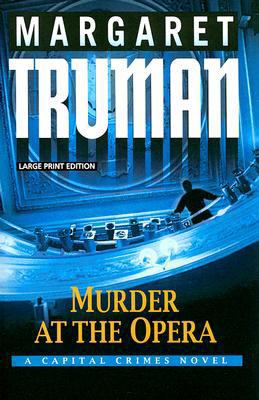 Murder at the Opera [Large Print] 159413216X Book Cover