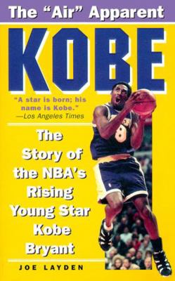 Kobe: The Story of the Nba's Rising Young Star ... B002MZNU80 Book Cover