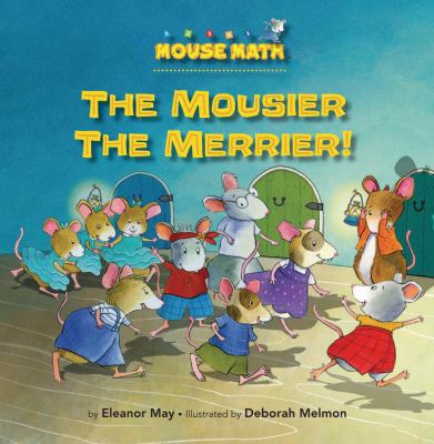 The Mousier the Merrier! 1575654474 Book Cover