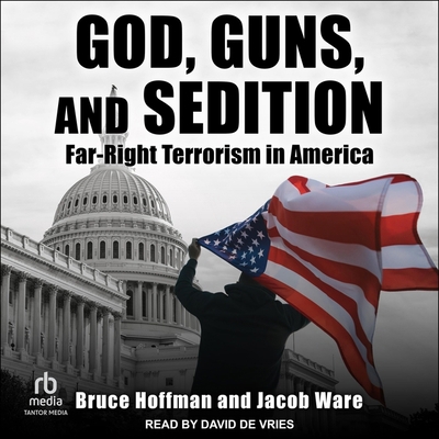 God, Guns, and Sedition: Far-Right Terrorism in...            Book Cover