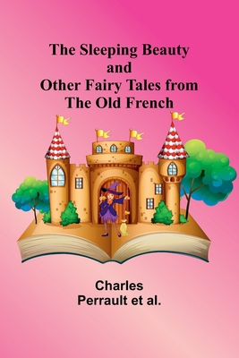 The Sleeping Beauty and other fairy tales from ... 9357951423 Book Cover