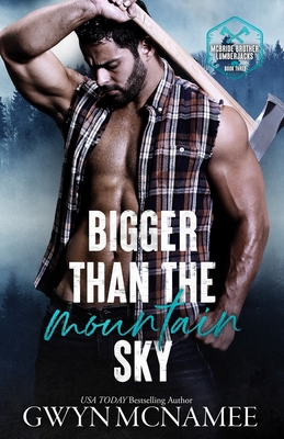 Bigger Than the Mountain Sky: An Enemies to Lov... B0H6NZQZV1 Book Cover
