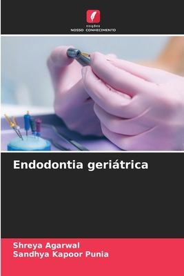 Endodontia geriátrica [Portuguese] 6207518918 Book Cover