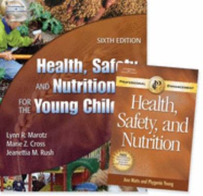 Health, Safety and Nutrition for the Young Child 141805206X Book Cover