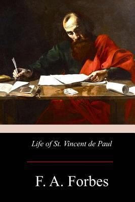 Life of St. Vincent de Paul 1975741250 Book Cover