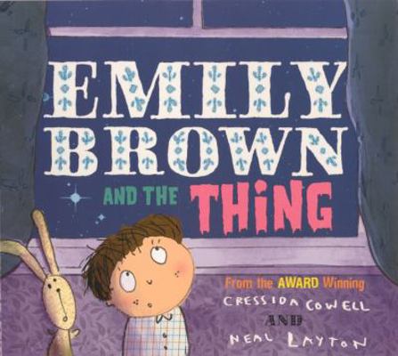 Emily Brown and the Thing 0606238298 Book Cover