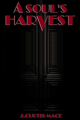 A Soul's Harvest 138758829X Book Cover