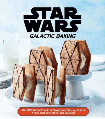 Star Wars: Galactic Baking: The Official Cookbo... 1647223776 Book Cover