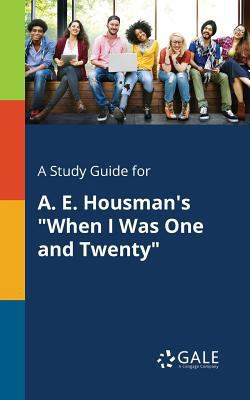 A Study Guide for A. E. Housman's "When I Was O... 1375396161 Book Cover