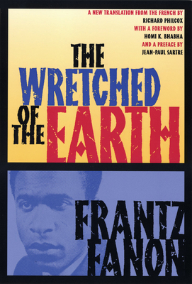 The Wretched of the Earth 0802141323 Book Cover