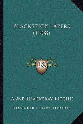 Blackstick Papers (1908) 1164589148 Book Cover