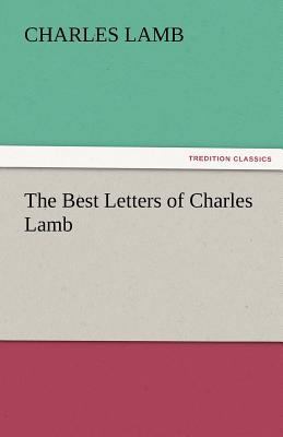 The Best Letters of Charles Lamb 3842424434 Book Cover