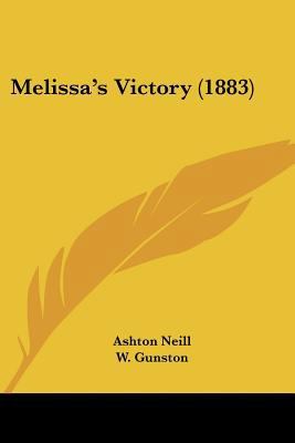Melissa's Victory (1883) 1437102662 Book Cover
