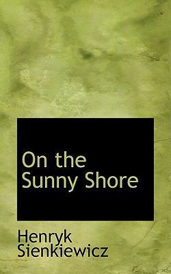 On the Sunny Shore 0554732491 Book Cover