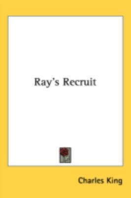 Ray's Recruit 0548535639 Book Cover