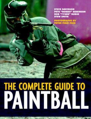 Complete Guide to Paintball 1578260302 Book Cover