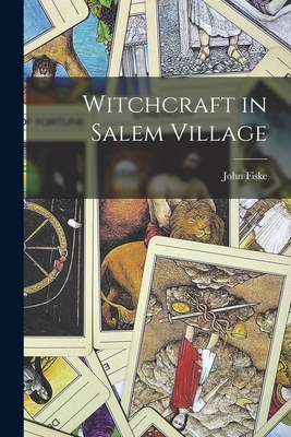 Witchcraft in Salem Village 1016235860 Book Cover