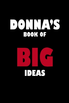 Donna's Book of Big Ideas 1652322809 Book Cover