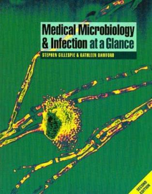 Medical Microbiology and Infection at a Glance 1405111739 Book Cover