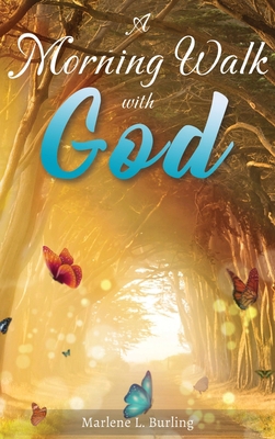 A Morning Walk with God 1638718946 Book Cover