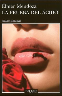 La prueba del ácido (Andanzas / Adventures) (Sp... [Spanish] 8483833476 Book Cover